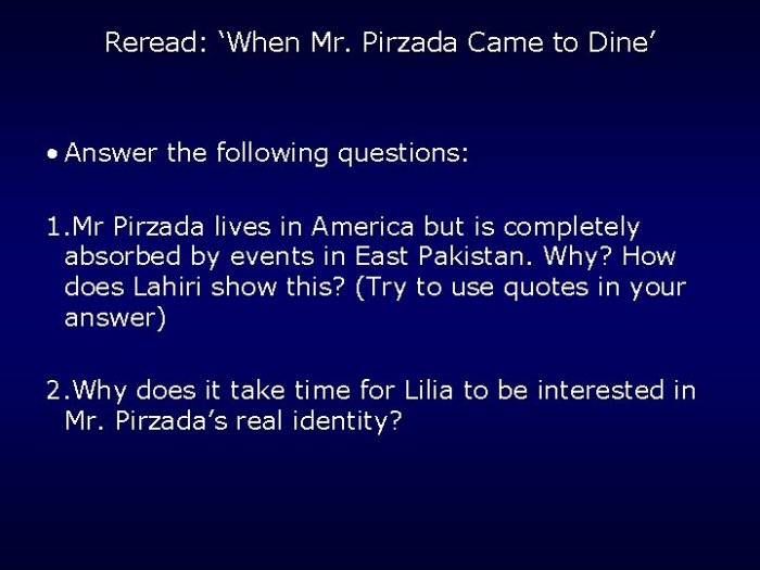 When mr. pirzada came to dine